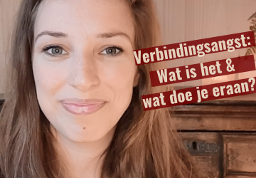 Verbindingsangst en hoe je het herkent in relaties